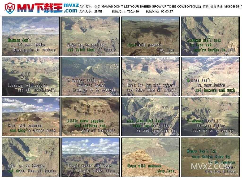 佚名-MAMAS DON T LET YOUR BABIES GROW UP TO BE COWBOYS(风景)_英语_流行歌曲_MC804655